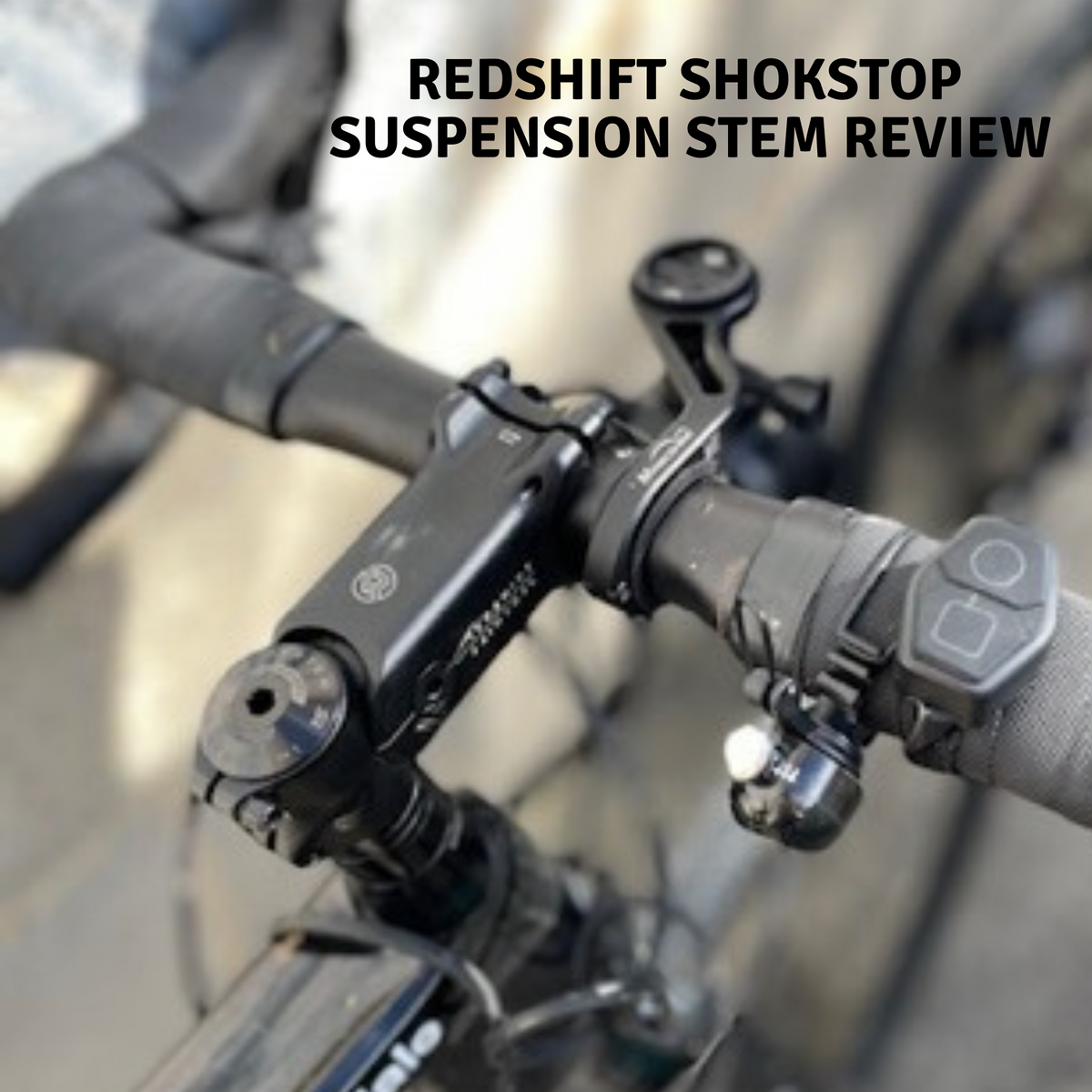 Redshift Shokstop Suspension Stem Review - Urban Pedaler